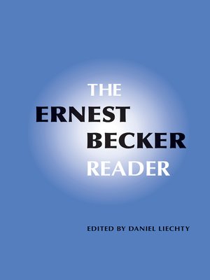 cover image of The Ernest Becker Reader